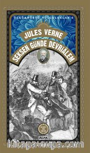 80 Günde Devri Alem / Olağanüstü Yolculuklar 6