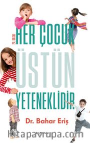 Her Çocuk Üstün Yeteneklidir