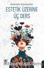 Estetik Üzerine Üç Ders