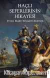 Haçlı Seferlerinin Hikayesi