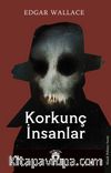 Korkunç İnsanlar