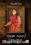 Çiçek Açan Umutlar