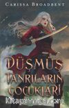 Düşmüş Tanrıların Çocukları / Kayıp Kalplerin Savaşı 2 (Ciltli)