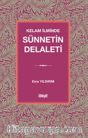 Kelam İlminde Sünnetin Delaleti