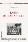 Tarih Musahabeleri 1. Cilt