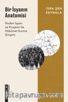 Bir İsyanın Anatomisi & İlinden İsyanı ve Kruşevo’da Hükümet Kurma Girişimi