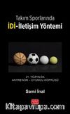 Takım Sporlarında İDİ-İletişim Yöntemi