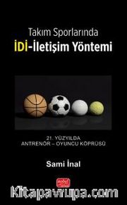 Takım Sporlarında İDİ-İletişim Yöntemi