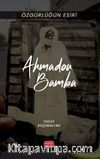Özgürlüğün Esiri Ahmadou Bamba