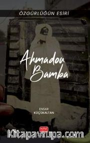 Özgürlüğün Esiri Ahmadou Bamba