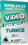2025 KPSS Genel Yetenek Atölye Serisi Türkçe Video Ders Notları 