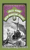 Arzın Merkezine Seyahat / Olağanüstü Yolculuklar 4