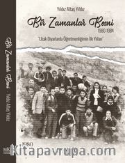 Bir Zamanlar Besni (1980-1984)