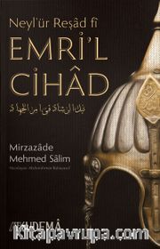 Neyl’ür Reşad fî Emri’l Cihad