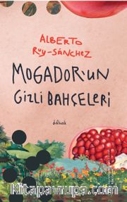 Mogador’un Gizli Bahçeleri