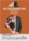 Kültürlerarası Akıl & Kültürel Bağ Bilişsel ve Küresel Yaşam