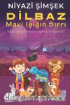 Dilbaz: Mavi Işığın Sırrı