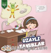 Uzaylı Tavuklar / Zümrüt Öyküler 9