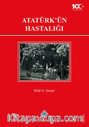 Atatürk'ün Hastalığı