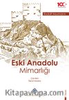 Eski Anadolu Mimarlığı