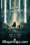 Zaman Gezginleri & Sır Katibi