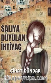 Salıya Duyulan İhtiyaç