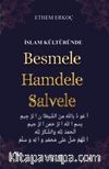 İslam Kültüründe Besmele Hamdele Salvele