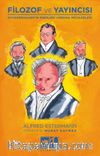 Filozof ve Yayıncısı & Schopenhauer'in Eserleri ve Uğruna Mücadelesi