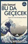 Bu Da Geçecek & Değişim, Kriz ve Umut Dolu Başlangıç Hikayeleri 