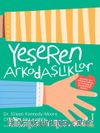 Yeşeren Arkadaşlıklar