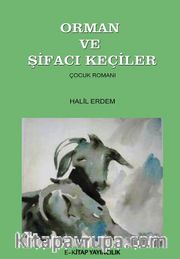 Orman ve Şifacı Keçiler 