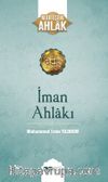 İman Ahlakı / Muhteşem Ahlak 5