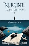 Nurçin'e Yazılan Mektuplar 1