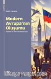 Modern Avrupa’nın Oluşumu & Tarihsel ve Teorik Bir Bakış Açısı