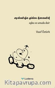 Aydınlığa Giden Karanlık