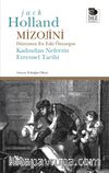 Mizojini & Dünyanın En Eski Önyargısı - Kadından Nefretin Evrensel Tarihi