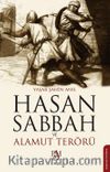 Hasan Sabbah ve Alamut Terörü