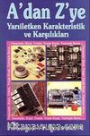 A'dan Z'ye Yarıiletken Karakteristik ve Karşılıkları Cilt:1 / Transistör Karşılıkları