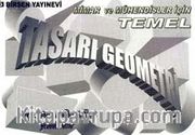 Mimar ve Mühendisler İçin Temel Tasarı Geometri