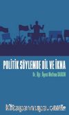 Politik Söylemde Dil ve İkna