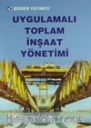 Uygulamalı Toplam İnşaat Yönetimi