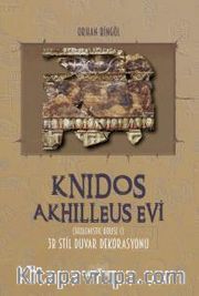 Knidos Akhilleus Evi (Hellenistic House I) 3b Stil Duvar Dekorasyonu