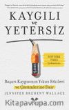 Kaygılı ve Yetersiz