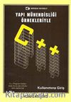 Yapı Mühendisliği Örnekleriyle C++ Kullanımına Giriş