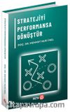 Stratejiyi Performansa Dönüştür