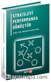 Stratejiyi Performansa Dönüştür