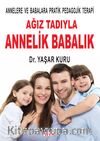 Ağız Tadıyla Annelik Babalık