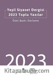 Yeşil Siyaset Dergisi 2023 Toplu Yazılar