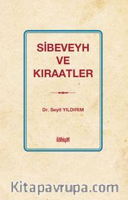 Sibeveyh ve Kıraatler
