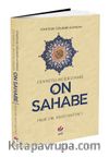 Yöneticilik Özellikleri Açısından Cennetle Müjdelenmiş  On Sahabe